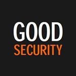 GOOD SECURITY